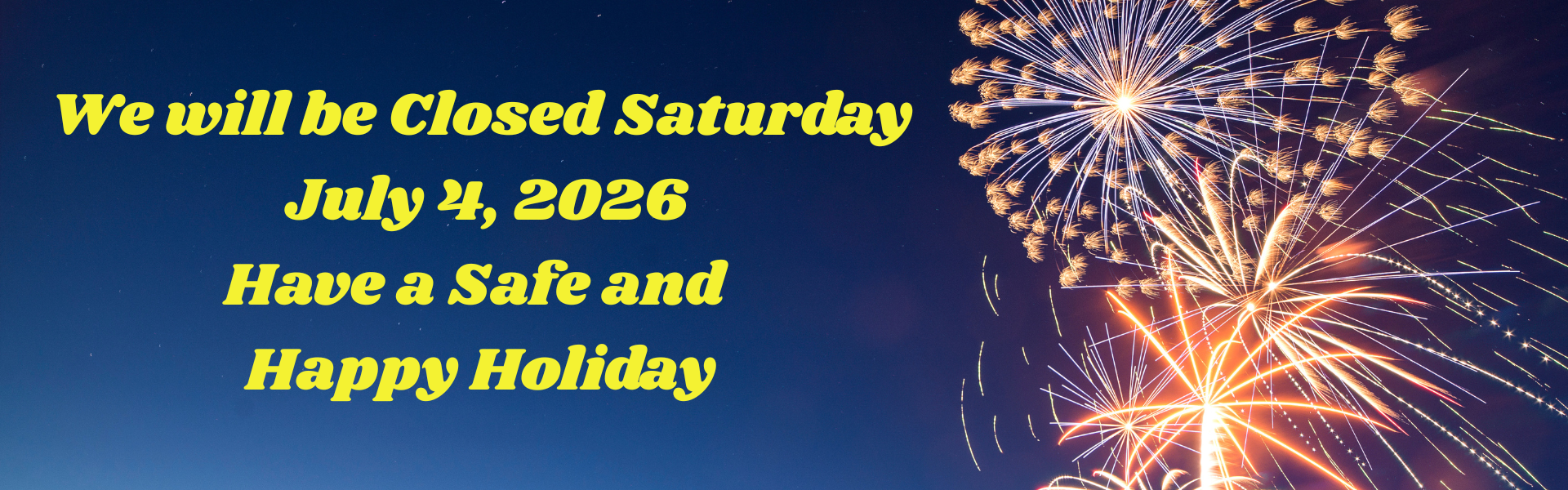 Closed 4th of July banner 2026